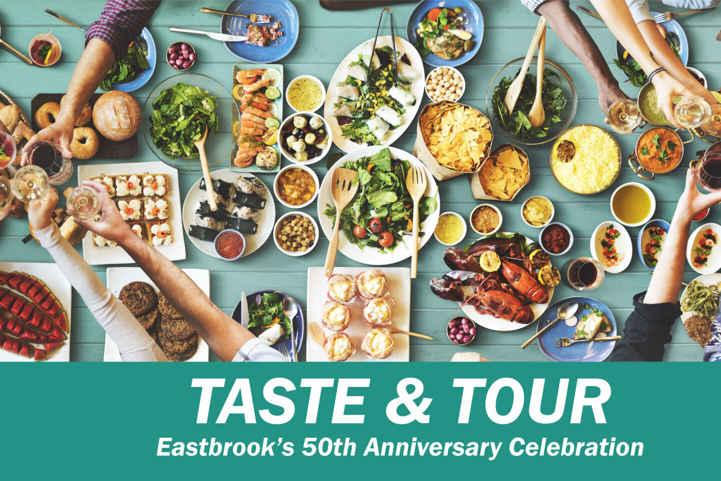 Announcing the 50th Anniversary Taste & Tour! | Eastbrook Homes