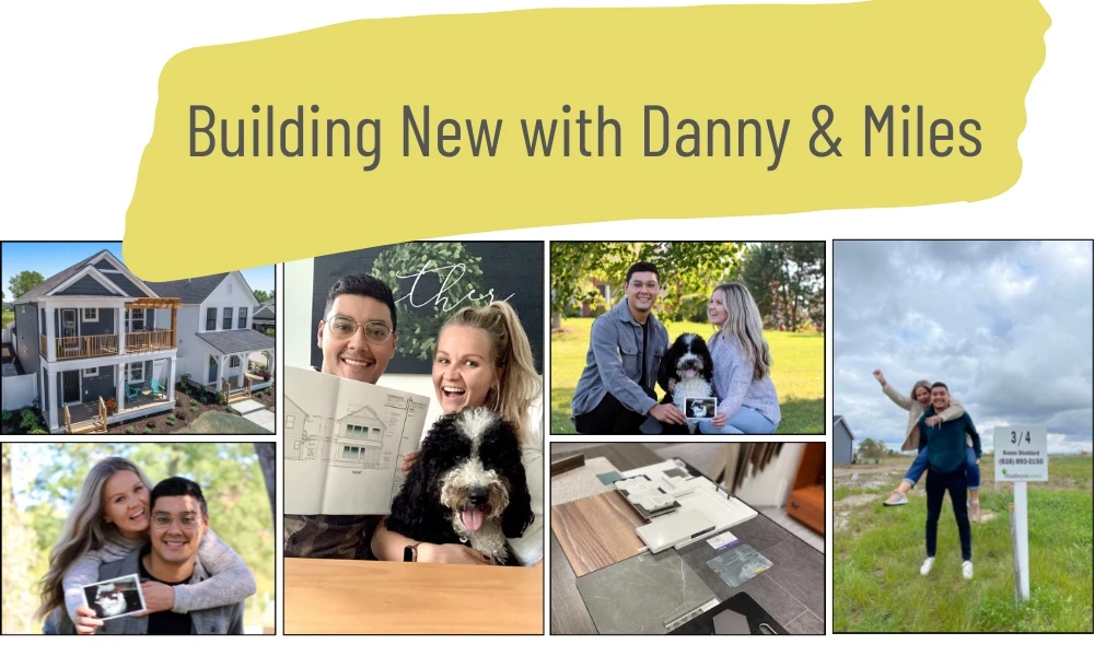 Homeowner Highlight: Building New with Danny and Miles